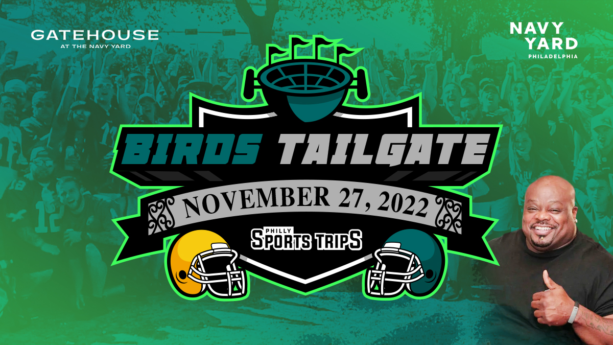 Eagles vs. Packers – Navy Yard Tailgate – Philly Sports Trips